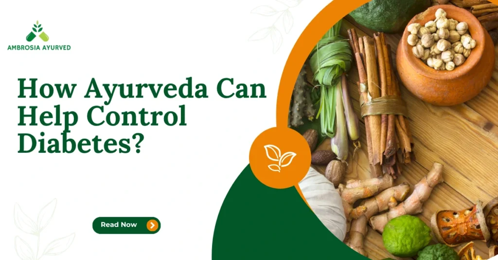 How Ayurveda Can Help Control Diabetes?
