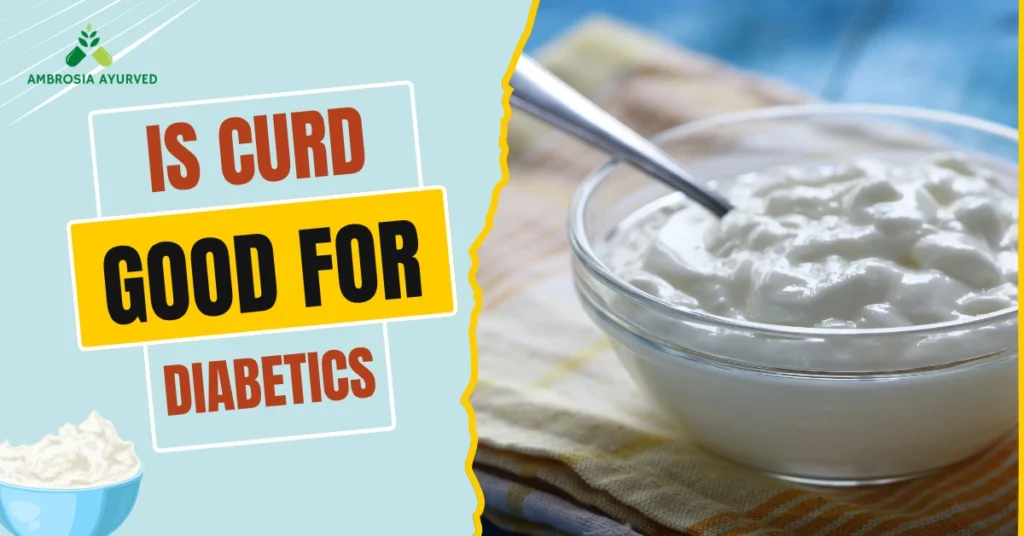 Is Curd Good for Diabetics?