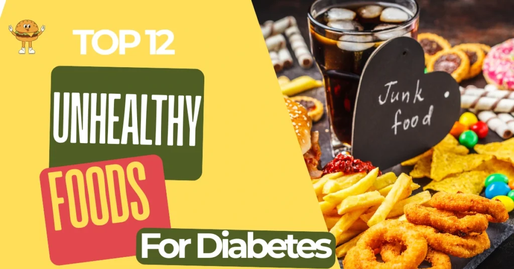Top 12 Foods to Avoid If You Have Diabetes