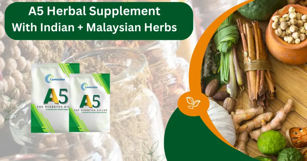 A5 Herbal Supplement with Indian and Malaysian herbs