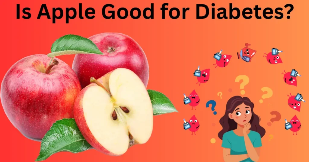 Is Apple Good for Diabetes