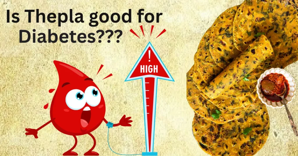 Is Thepla Good for Diabetes