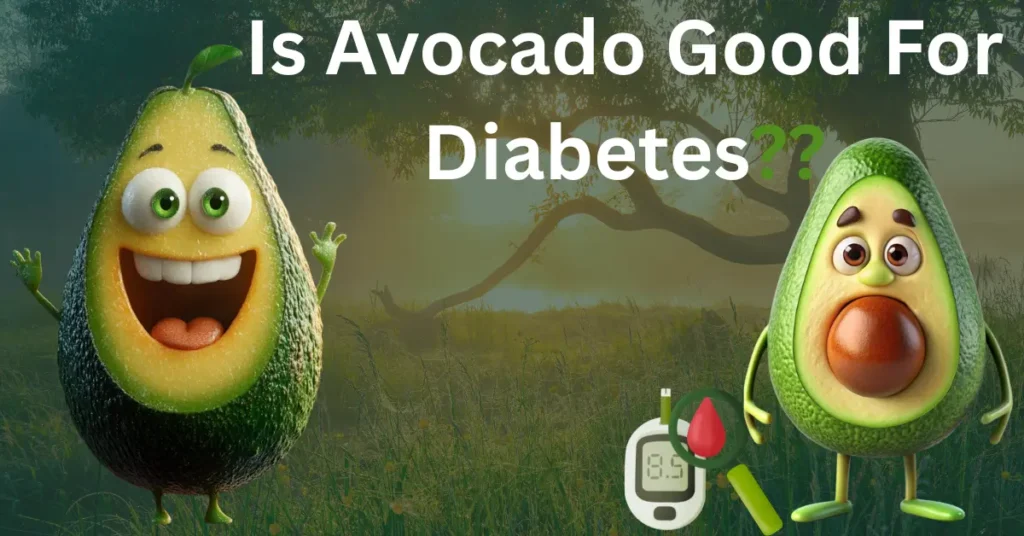 Is avacado good for diabetes