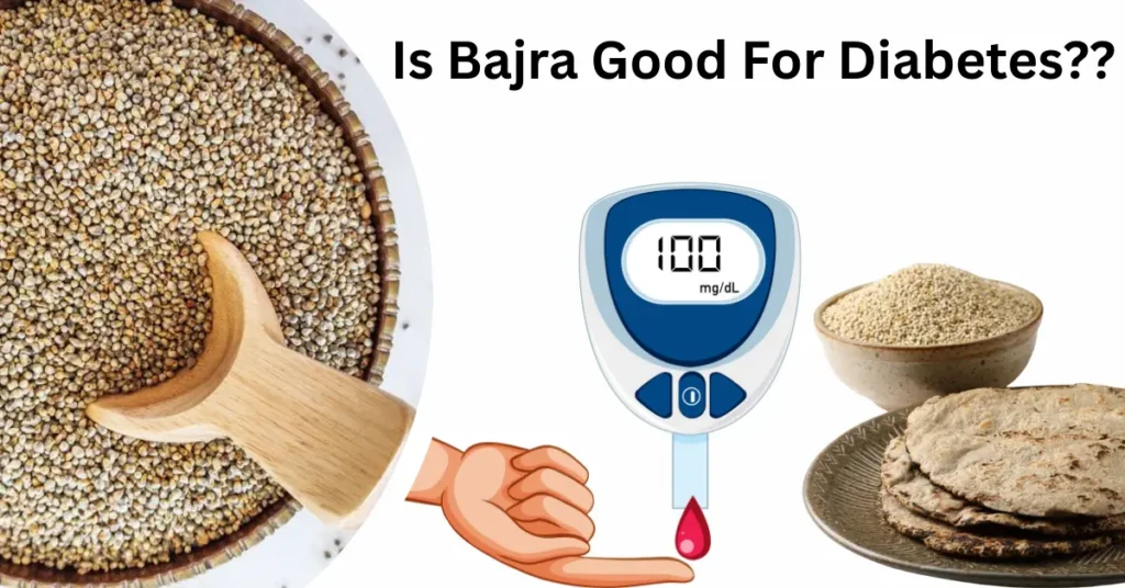 Is Bajra Good for Diabetes