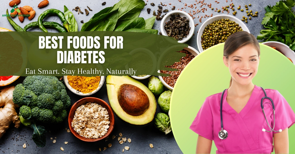 Best Foods for Diabetes: What to Eat to Naturally Control Your Blood Sugar